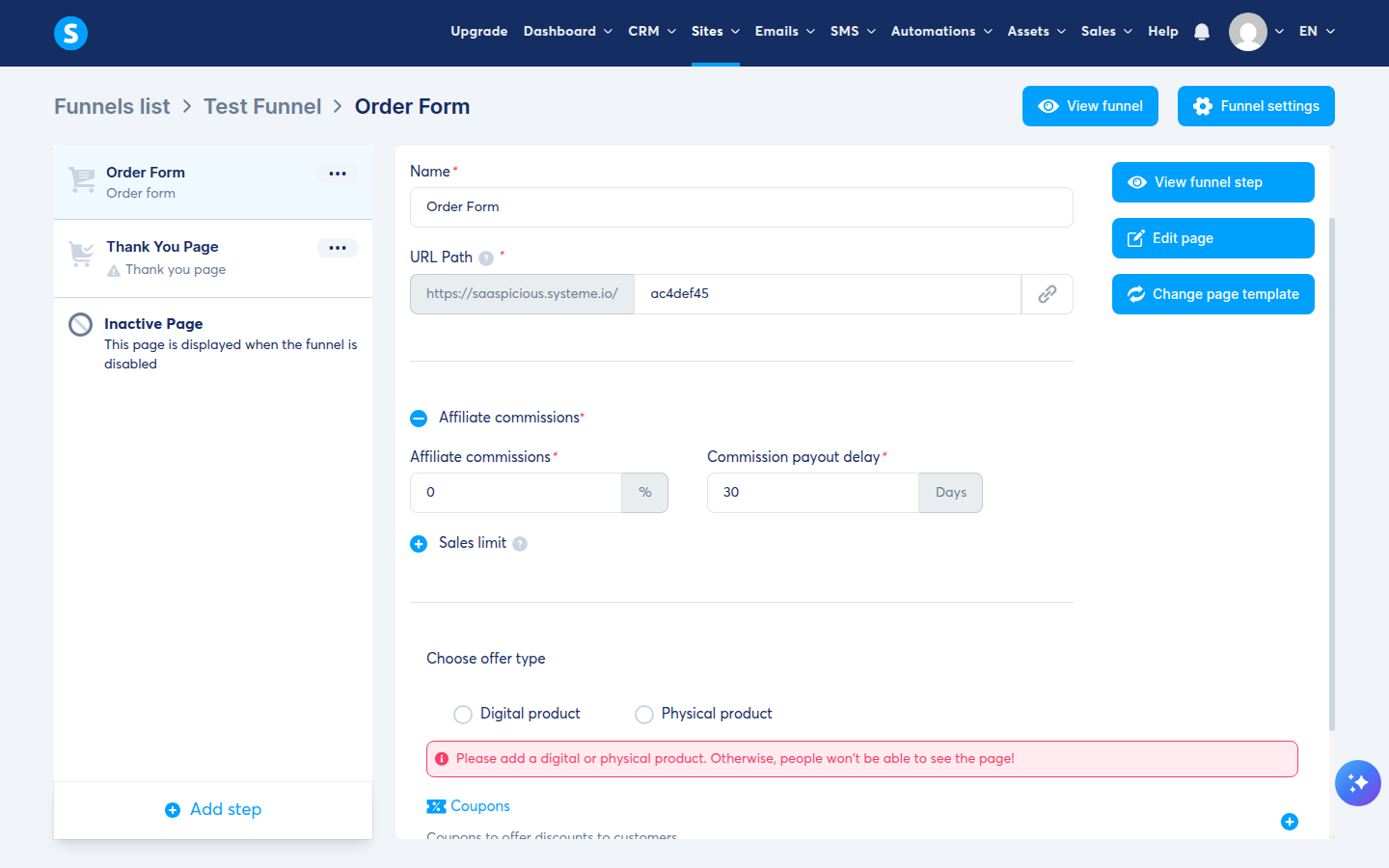Order form step configuration inside a sales funnel, showing the Affiliate commissions field set to 0% and Commission payout delay set to 30 days. Below: Choose offer type with Digital product and Physical product radio buttons, and a message reading "Please add a digital or physical product."