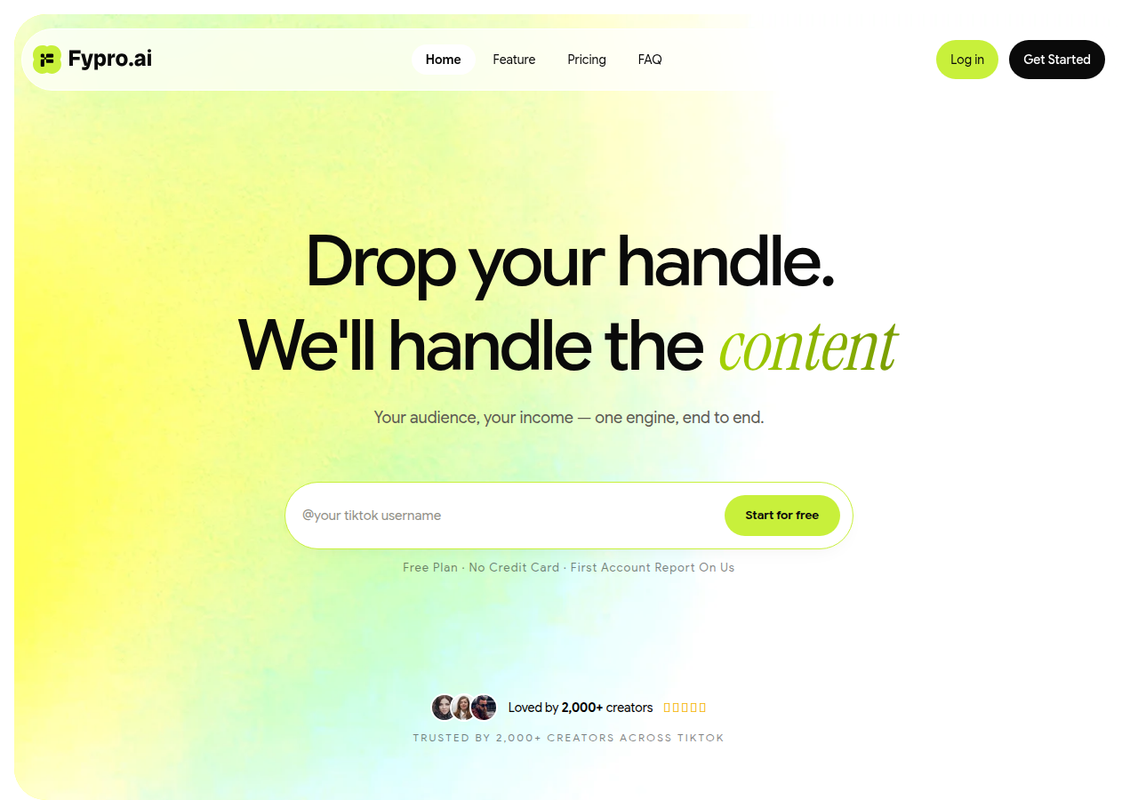 The Fypro homepage hero showing the "Drop your handle. We'll handle the content." headline and the TikTok handle input field with a "Start for free" CTA