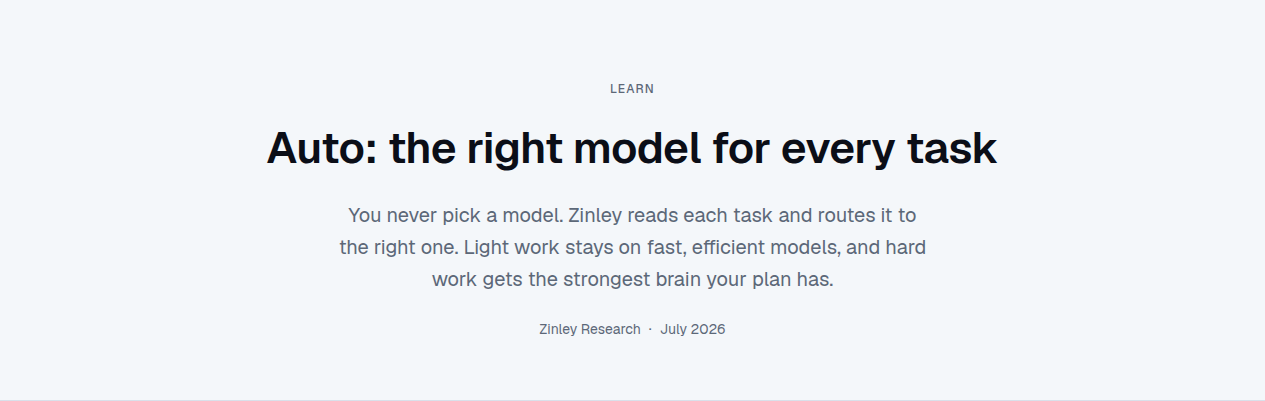 Zinley /auto page hero: "Auto: the right model for every task" with the abstract explaining credit-efficient model routing