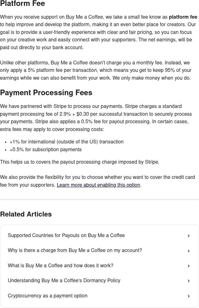 Buy Me a Coffee's help article "How to calculate charges on your payment?" stating "we only apply a 5% platform fee per transaction" and "doesn't charge you a monthly fee"